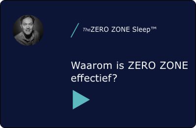 Waarom ZERO ZONE Sleep